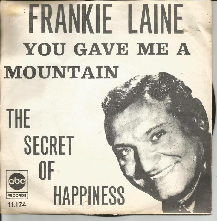 Frankie Laine - You Gave Me A Mountain   - 1969 -, Cd's en Dvd's, Vinyl Singles, Single, Pop, 7 inch, Ophalen of Verzenden