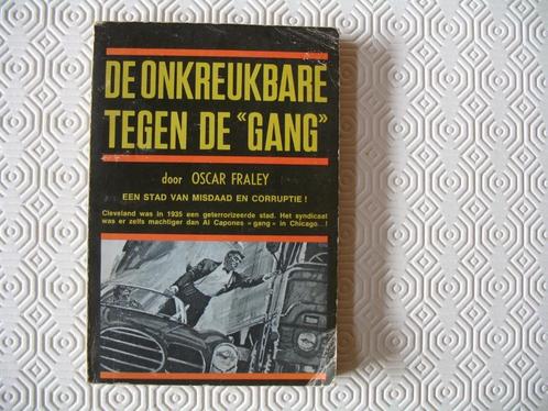 De onkreukbare tegen de “gang” door Oscar Fraley, Livres, Aventure & Action, Enlèvement ou Envoi