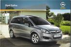 OPEL ZAFIRA 2009, Boeken, Auto's | Folders en Tijdschriften, Ophalen of Verzenden, Zo goed als nieuw, Opel