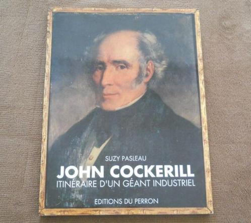 John Cockerill (S. Pasleau) Itinéraire d'un géant industriel, Boeken, Geschiedenis | Nationaal, Ophalen of Verzenden