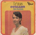 Truus – Eenzaam, Cd's en Dvd's, Vinyl Singles, 7 inch, Single, Ophalen of Verzenden, Zo goed als nieuw