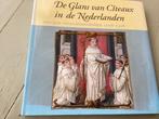 De glans van Citeaux in de Nederlanden. 900 jaar cistercienz, Boeken, Geschiedenis | Nationaal, Ophalen of Verzenden, 14e eeuw of eerder