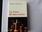Grégoire Delacourt - La Liste De Mes Envies [Livre], Enlèvement ou Envoi, Comme neuf, Europe autre, Grégoire Delacourt