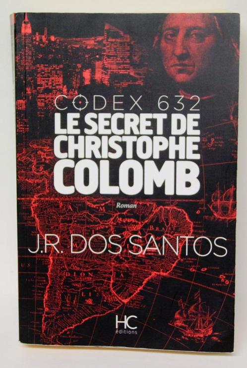 Codex 632_le secret de Christophe Colomb_ISBN 9782357201774, Livres, Thrillers, Utilisé, Reste du monde, Enlèvement ou Envoi