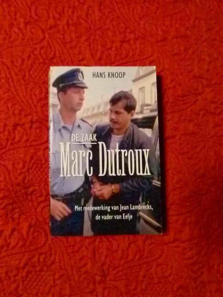 "De zaak Marc Dutroux" Hans Knoop, Boeken, Politiek en Maatschappij, Gelezen, Maatschappij en Samenleving, Ophalen of Verzenden