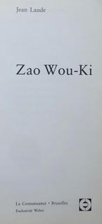 Zao Wou-Ki, 1984, La Connaissance Bruxelles, monographie, Boeken, Jean Laude, Ophalen of Verzenden, Zo goed als nieuw, Schilder- en Tekenkunst