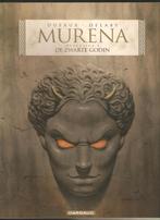murena nr 5 de zwarte godin 1ste druk 2006, Ophalen of Verzenden, Zo goed als nieuw, Eén stripboek, Delaby