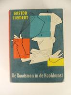 Raadsman in de kookkunst Gaston Clement, Boeken, Kookboeken, Ophalen of Verzenden, Gelezen