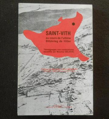 Saint-Vith au cours de l'ultime Blietzkrieg de Hitler beschikbaar voor biedingen