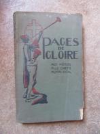 Pages de gloire Nos héros nos chefs notre idéal 1927 1928, Ophalen, Gelezen