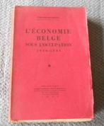 L' économie belge sous l' occupation 1940-1944 (F. Baudhuin), Livres, Enlèvement ou Envoi, Deuxième Guerre mondiale, Utilisé