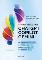 Slimmer werken met ChatGPT, Copilot en Gemini, Livres, Informatique & Ordinateur, Enlèvement ou Envoi, Comme neuf, Logiciel