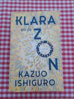 Klara en de zon  Kazuo Ishiguro, Ophalen of Verzenden