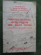 Mol Grenzen en palen in de voogdij mol - balen - dessel., Boeken, Geschiedenis | Stad en Regio, Ophalen of Verzenden, Zo goed als nieuw