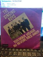 The singing boys ton doux visage, Cd's en Dvd's, Vinyl | Nederlandstalig, Ophalen of Verzenden