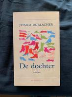 Jessica Durlacher - De dochter, Boeken, Ophalen of Verzenden, Zo goed als nieuw, Jessica Durlacher