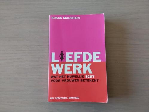 "Liefdewerk" Wat het huwelijk echt voor vrouwen betekent, Boeken, Psychologie, Gelezen, Ophalen of Verzenden