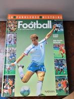 Livre La fabuleuse histoire du Football, Livres, Enlèvement