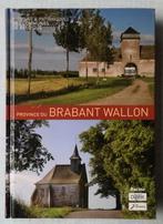 Livre « Province du BRABANT WALLON », Comme neuf, Enlèvement ou Envoi, 20e siècle ou après