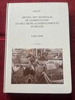 Boek Aalst Artsen Hospitaal Gemeenschap 1242-1940, Enlèvement, Comme neuf