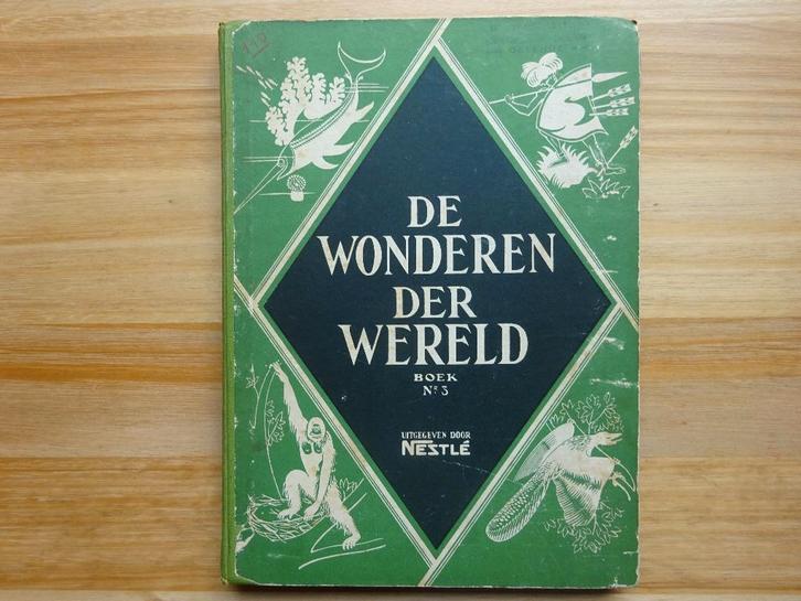 Album "de wonderen der wereld 3" Nestlé, Kohler, Gala,, Livres, Livres d'images & Albums d'images, Utilisé, Album d'images, Enlèvement ou Envoi