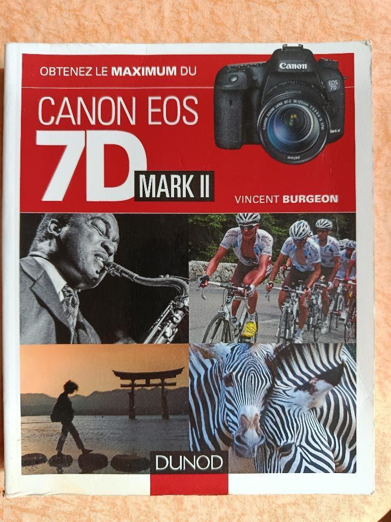 Obtenez le maximum du Canon EOS 7D Mark II,  Vincent Burgeon, Audio, Tv en Foto, Fotocamera's Digitaal, Ophalen of Verzenden, Zo goed als nieuw