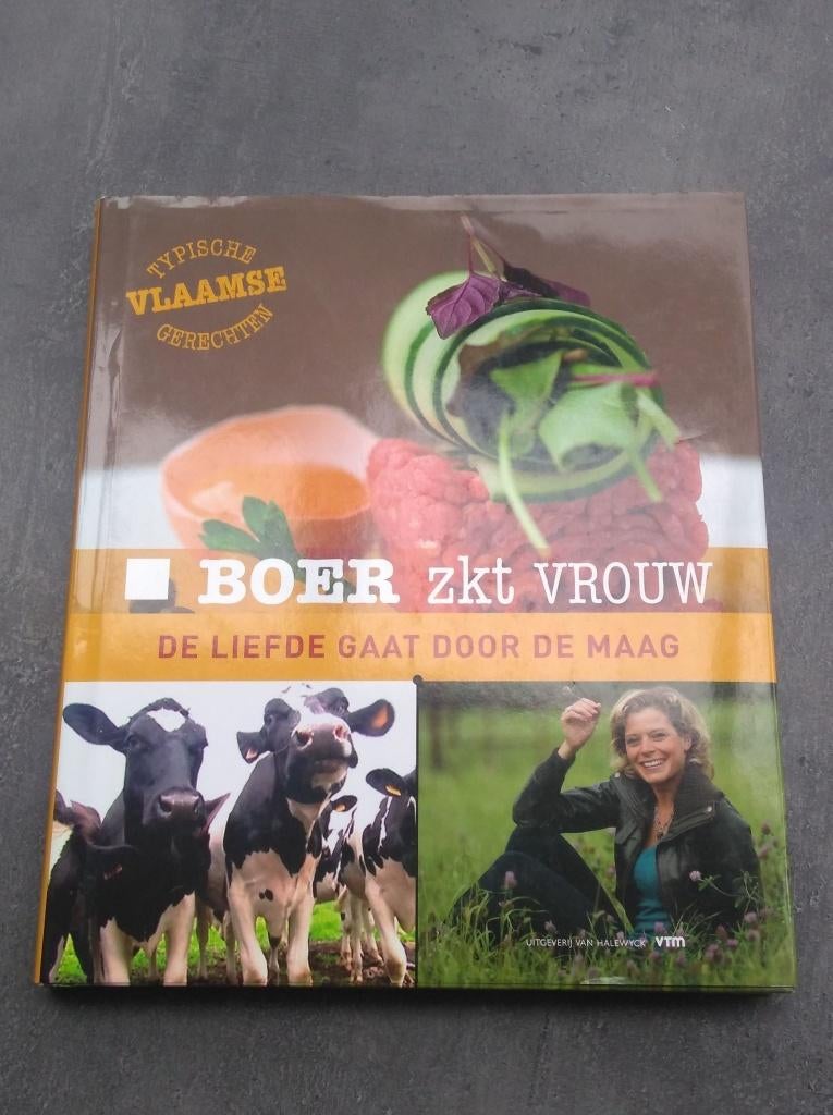 boer zoekt vrouw De liefde gaat door de maag, Livres, Livres de cuisine, Enlèvement ou Envoi