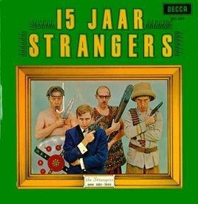LP/ 15 JAAR STRANGERS *, Gebruikt, Ophalen of Verzenden, Levenslied of Smartlap, 12 inch