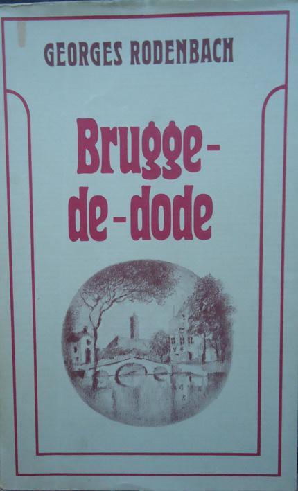 Brugge-de-dode, Boeken, Geschiedenis | Stad en Regio, Ophalen of Verzenden