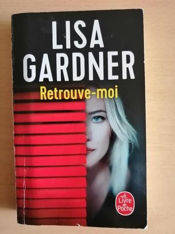 Retrouve-moi de Lisa Gardner beschikbaar voor biedingen