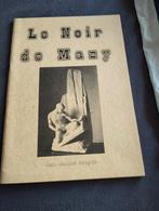 Le Noir de mazy, Boeken, Geschiedenis | Wereld, Ophalen of Verzenden, Zo goed als nieuw