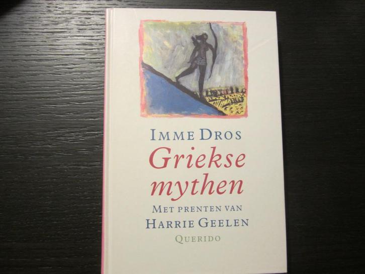 Griekse mythen  -Imme Dros-, Boeken, Literatuur, Ophalen of Verzenden