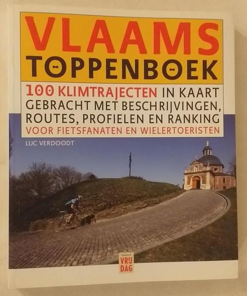 Vlaams toppenboek: 100 klimtrajecten..., Boeken, Sportboeken, Lopen en Fietsen, Ophalen of Verzenden