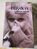 Livre ''L'enfant qui ne pleurait pas'', Comme neuf, Torey Hayden, Enlèvement, Autre