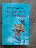 Hans Hagen - Het grote boek van Jubelientje, Comme neuf, Fiction général, Hans Hagen, Enlèvement ou Envoi