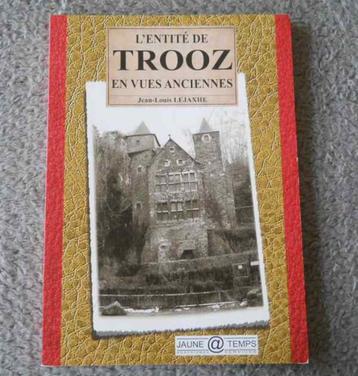 L' entité de Trooz en vues anciennes  (Jean-Louis Lejaxhe) beschikbaar voor biedingen