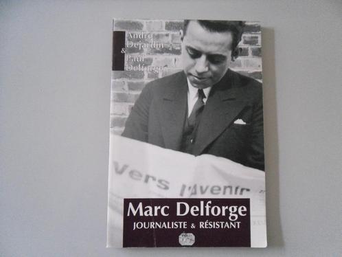 Marc Delforge, journaliste et résistant, Boeken, Geschiedenis | Nationaal, Gelezen, 20e eeuw of later, Ophalen of Verzenden