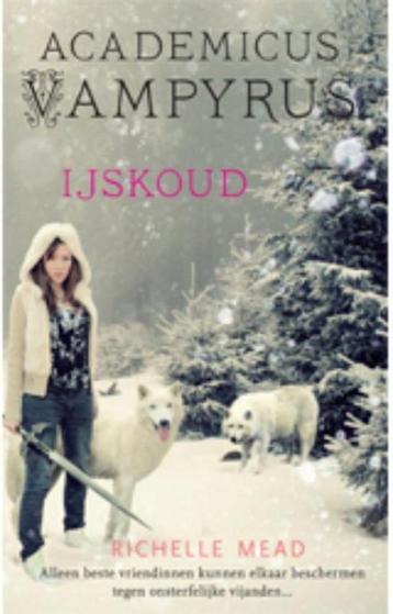 Academicus Vampyrus 2 - IJskoud, Neuf, Enlèvement ou Envoi, Fiction, Richelle Mead