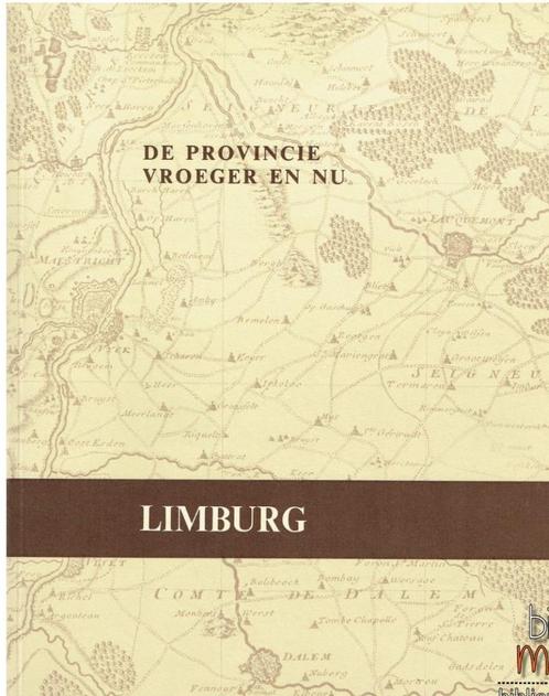 Limburg: de provincie vroeger en nu, Boeken, Geschiedenis | Stad en Regio, Gelezen, 20e eeuw of later, Ophalen of Verzenden