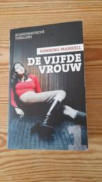 Henning Mankell - De vijfde vrouw, Gelezen, Scandinavië, Henning Mankell, Ophalen of Verzenden