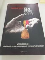 Mark De Geest - Een dure vrede WERELDOORLOG I, Boeken, Ophalen of Verzenden, Zo goed als nieuw, Mark De Geest