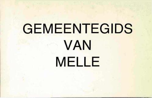 Gemeentegids van Melle, Boeken, Geschiedenis | Stad en Regio, Gelezen, Ophalen of Verzenden