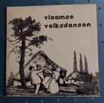 Vlaamse volksdansen - LP, Ophalen of Verzenden, Zo goed als nieuw, Streekmuziek