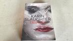 Karin Slaughter - Triptiek(>], Ophalen of Verzenden, Zo goed als nieuw, Karin Slaughter