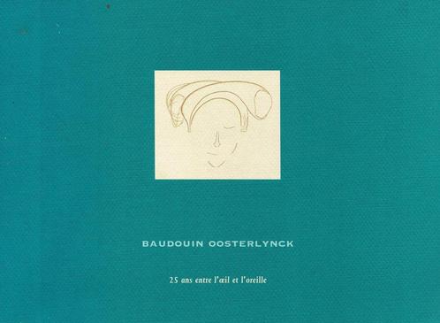 Baudouin Oosterlynck : 25 ans entre l'oeil et l'oreille, Boeken, Kunst en Cultuur | Beeldend, Gelezen, Ophalen of Verzenden