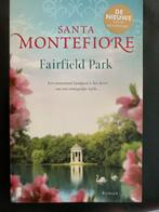 Santa Montefiore : boek Fairfield Park, Ophalen of Verzenden, Santa Montefiore