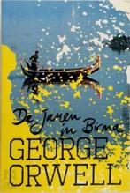De jaren in Birma George Orwell 302  blz, Comme neuf, Enlèvement ou Envoi