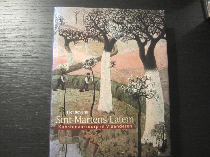 Sint-Martens-Latem -Kunstenaarsdorp in Vlaanderen- P.Boyens, Boeken, Kunst en Cultuur | Beeldend, Ophalen of Verzenden