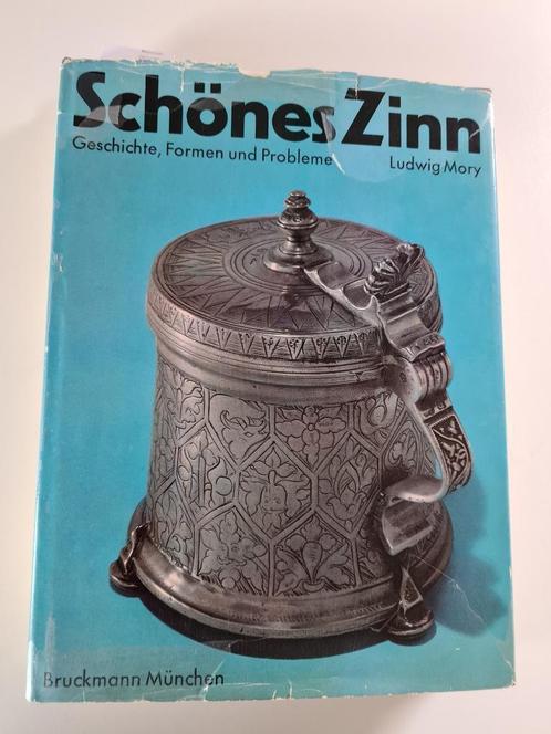 Schönes Zinn, Histoire, formes et problèmes (Ludwig MORY), Livres, Loisirs & Temps libre, Utilisé, Autres sujets/thèmes, Enlèvement ou Envoi