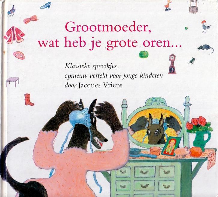 Grootmoeder wat heb je grote oren, Boeken, Sprookjes en Fabels, Zo goed als nieuw, Ophalen of Verzenden